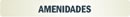 Amenidades